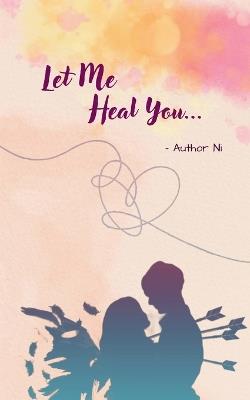 Let Me Heal You - Anisha Chonde - cover