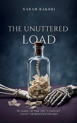 The Unuttered Load - Sarah Bakshi - cover