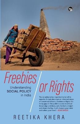 Freebies or Rights - Reetika Khera - cover