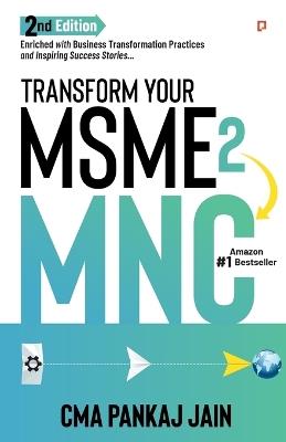 Transform Your MSME 2 MNC - Cma Pankaj Jain - cover