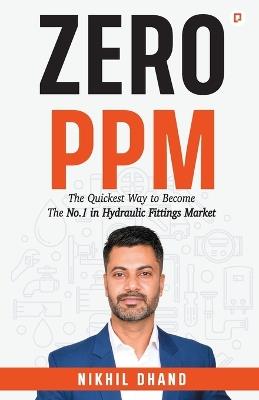 Zero PPM - Nikhil Dhand - cover