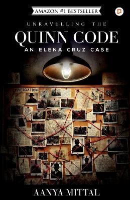 Unravelling The Quinn Code - Aanya Mittal - cover