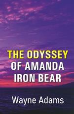 The Odyssey of Amanda Iron Bear