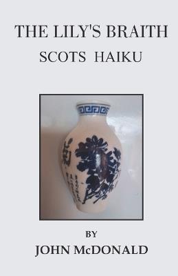 The Lily's Braith - John McDonald - cover