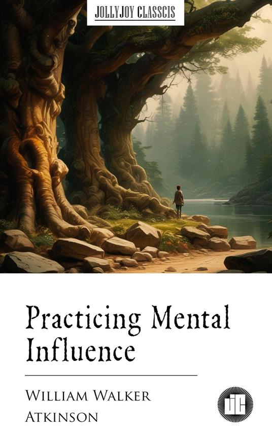 Practicing Mental Influence