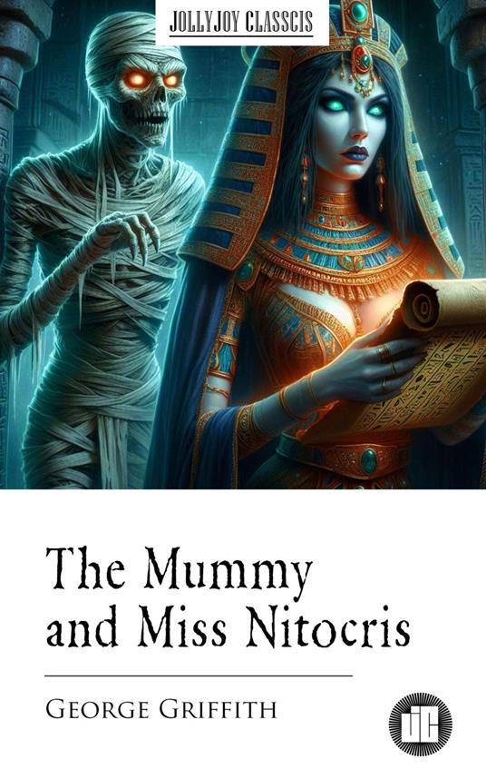 The Mummy and Miss Nitocris