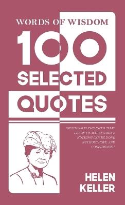 100 Selected quotes (Edition1st) - Helen Keller - cover