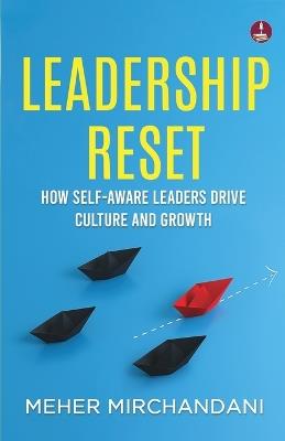 Leadership Reset - Meher Mirchandani - cover