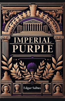 Imperial Purple - Edgar Saltus - cover