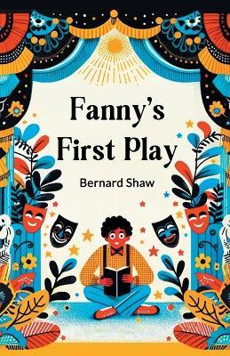 Fanny's First Play - Bernard Shaw - cover
