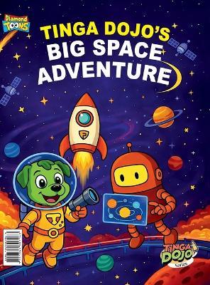 Tinga Dojo's Big Space Adventure - Vandana Verma - cover