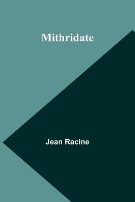 Mithridate - Jean Racine - cover