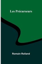 Les Précurseurs