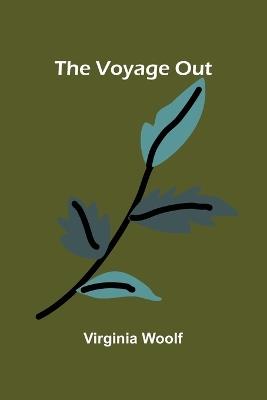 The Voyage Out - Virginia Woolf - cover