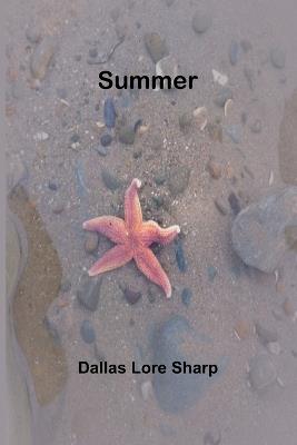 Summer. - Dallas Lore Sharp - cover
