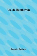 Vie de Beethoven