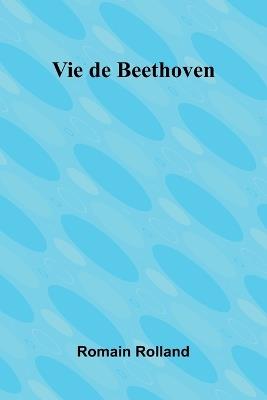 Vie de Beethoven - Romain Rolland - cover
