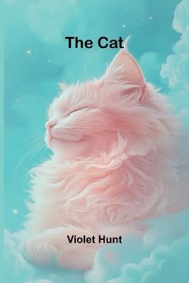 The Cat - Violet Hunt - cover