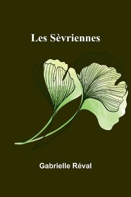 Les Sèvriennes - Gabrielle Réval - cover