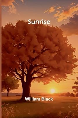 Sunrise - William Black - cover