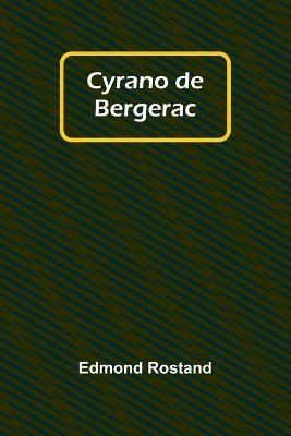 Cyrano de Bergerac - Edmond Rostand - cover