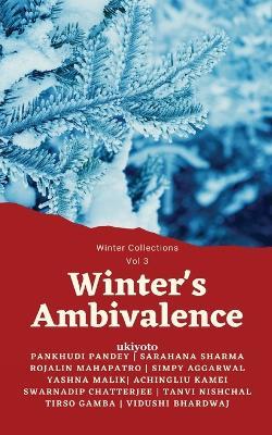Winter's Ambivalence - Vidushi Bhardwaj,Tirso Gamba,Tanvi Nischal - cover