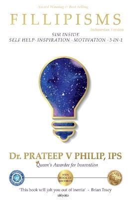 Fillipisms 3333 Maxims to Maximize Your Life Indonesian Version - Dr Prateep V Philip - cover