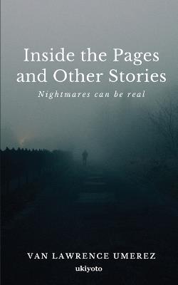 Inside the Pages and Other Stories - Van Lawrence Umerez - cover