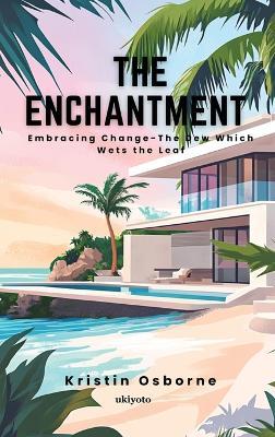 The Enchantment - Kristin Osborne - cover