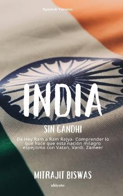 India Sin Gandhi - Mitrajit Biswas - cover