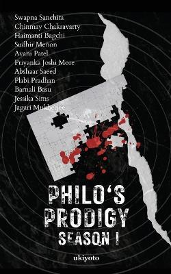 Philo's Prodigy Volume I - Swapna Sanchita,Chinmay Chakravarty,Haimanti Bagchi - cover