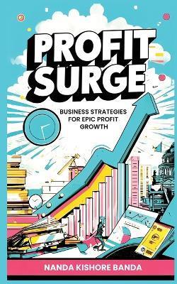 Profit Surge - Nanda Kishore Banda - cover
