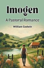 Imogen a Pastoral Romance