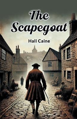 The Scapegoat - Hall Caine - cover