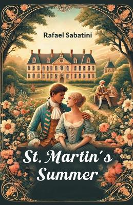 St. Martin's Summer - Rafael Sabatini - cover