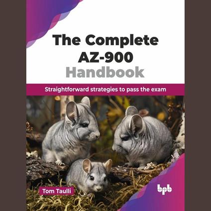 Complete AZ-900 Handbook, The