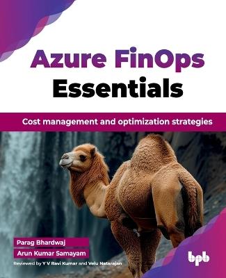 Azure FinOps Essentials: Cost management and optimization strategies - Parag Bhardwa - cover