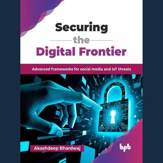 Securing the Digital Frontier