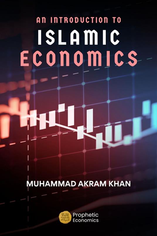 An Introduction to Islamic Economics