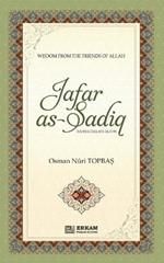Jafar As Sadiq (Rahmatullahi Alayh): Wisdom from the friends of Allah