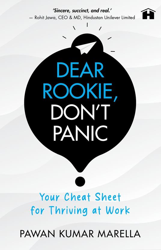 Dear Rookie, Don’t Panic