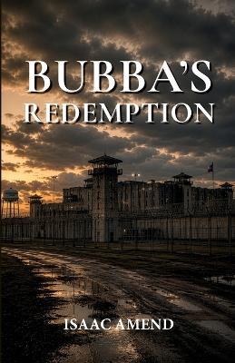Bubba's Redemption - Isaac Amend - cover