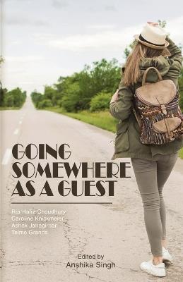 Going Somewhere As A Guest - Telmo Granda,Ashok Jahagirdar - cover