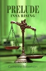 Prelude Insa Rising