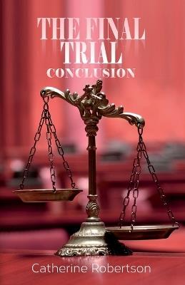 The Final Trial - Catherine Robertson - cover