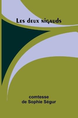 Les deux nigauds - Comtesse de Sophie Ségur - cover