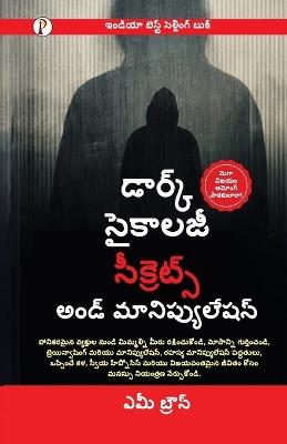 Dark Psychology Secrets and Manipulation (Telgu) - Amy Brown - cover