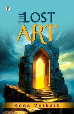 The Lost Art - Koos Verkaik - cover