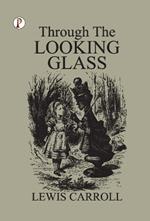 Through The Looking-Glass
