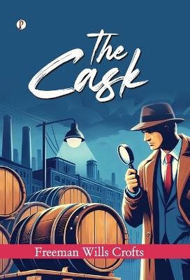 The Cask - Freeman Wills Crofts - cover